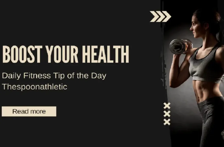 fitness tip of the day thespoonathletic