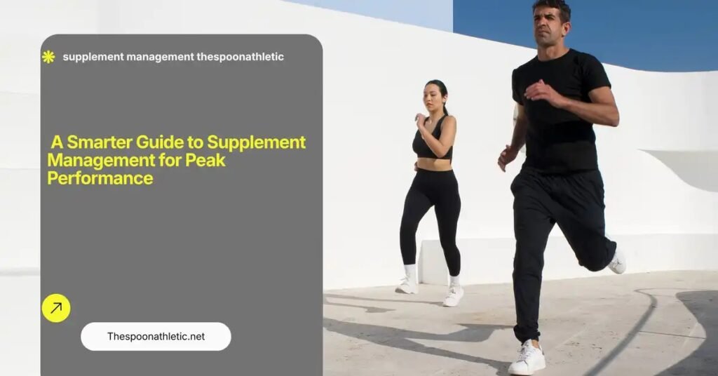 supplement management thespoonathletic